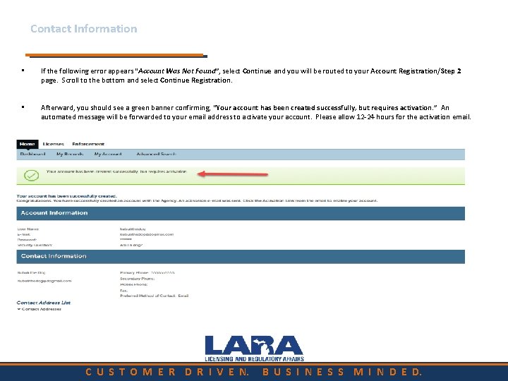 Contact Information • If the following error appears “Account Was Not Found”, select Continue