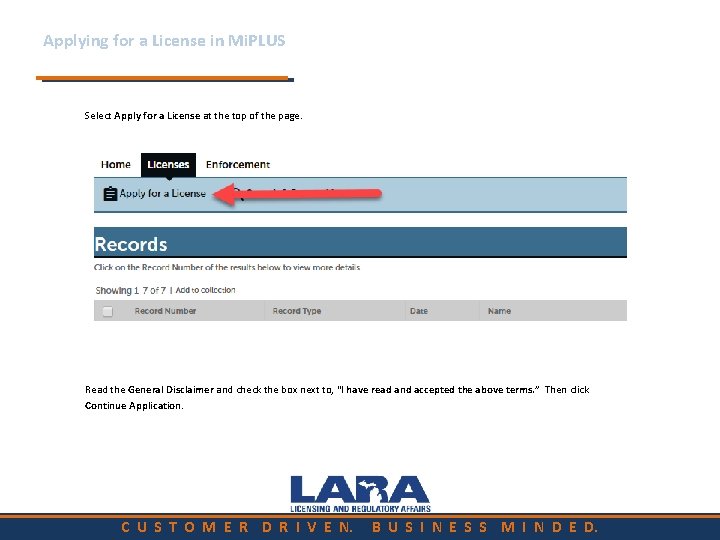 Applying for a License in Mi. PLUS Select Apply for a License at the