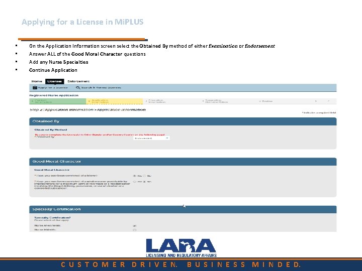 Applying for a License in Mi. PLUS • • On the Application Information screen