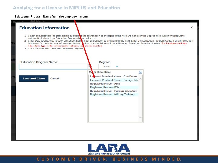 Applying for a License in Mi. PLUS and Education Select your Program Name from