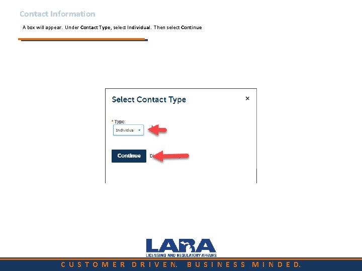 Contact Information A box will appear. Under Contact Type, select Individual. Then select Continue