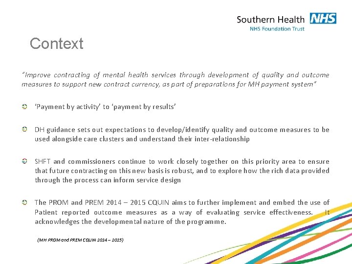 Context “Improve contracting of mental health services through development of quality and outcome measures