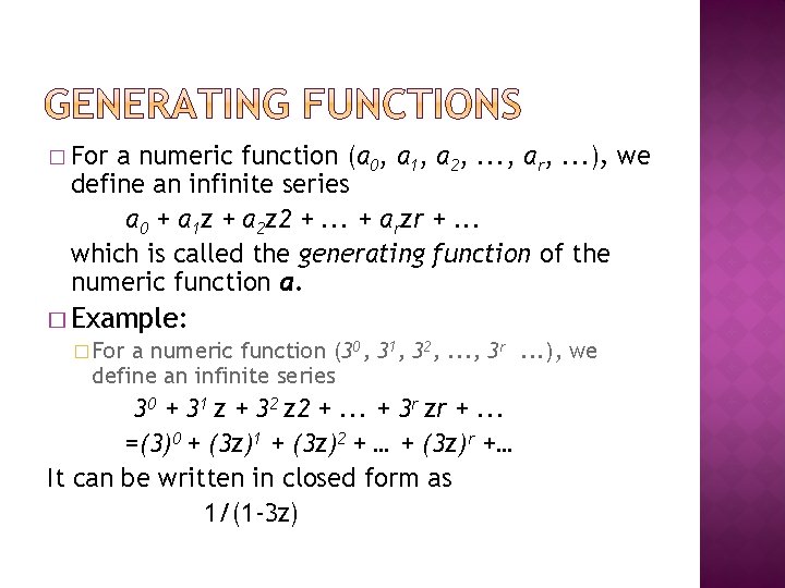� For a numeric function (a 0, a 1, a 2, . . .