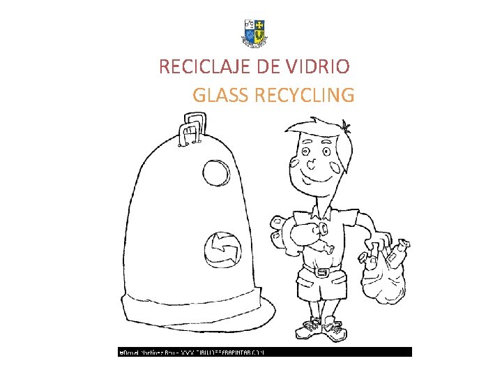  RECICLAJE DE VIDRIO GLASS RECYCLING 