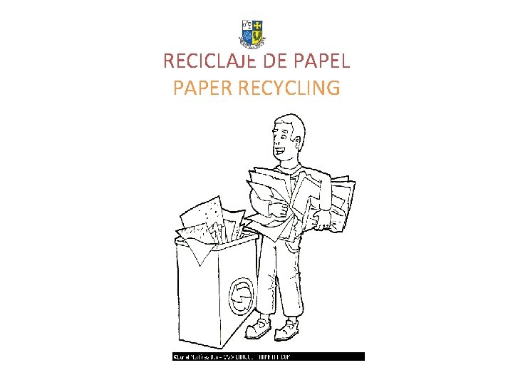 RECICLAJE DE PAPEL PAPER RECYCLING 