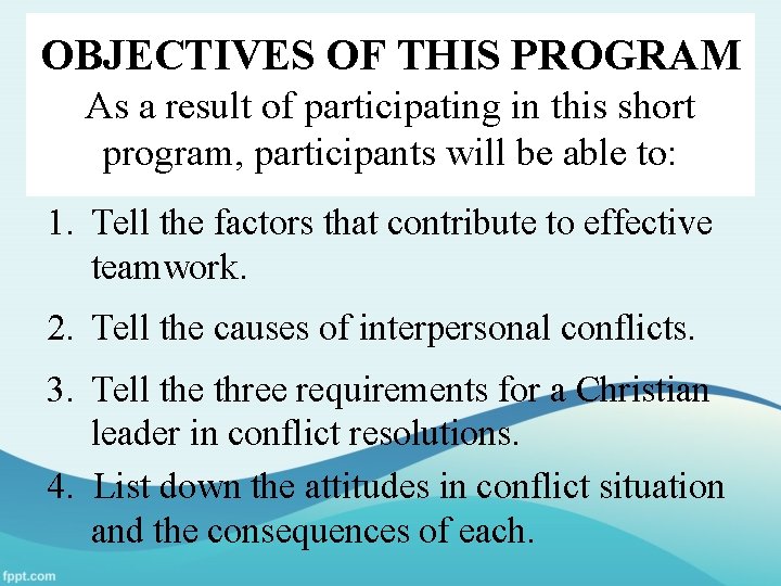 OBJECTIVES OF THIS PROGRAM As a result of participating in this short program, participants