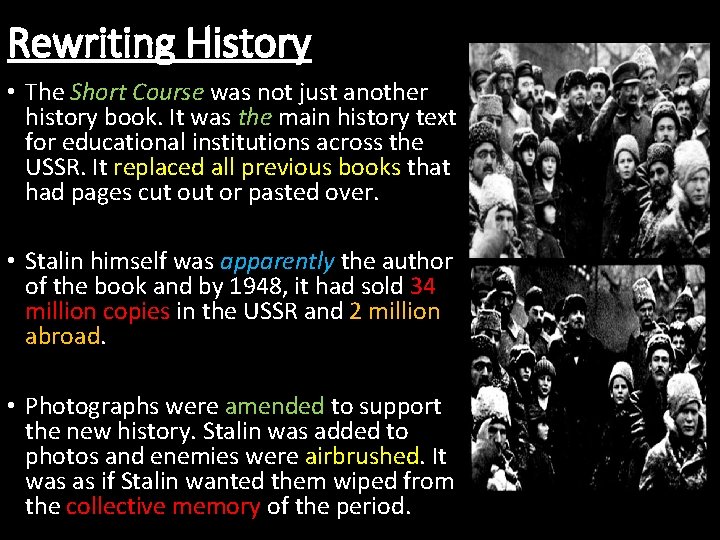 Rewriting History • The Short Course was not just another history book. It was Rewriting History • The Short Course was not just another history book. It was