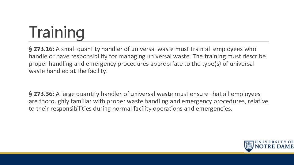 Training § 273. 16: A small quantity handler of universal waste must train all