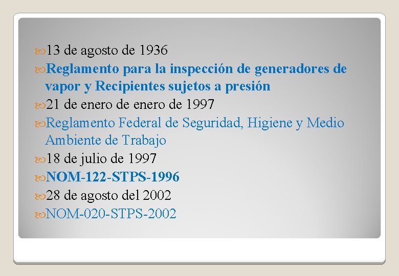13 de agosto de 1936 Reglamento para la inspección de generadores de vapor 13 de agosto de 1936 Reglamento para la inspección de generadores de vapor