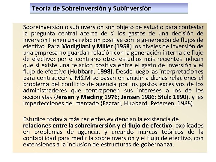 Teoría de Sobreinversión y Subinversión Sobreinversión o subinversión son objeto de estudio para contestar