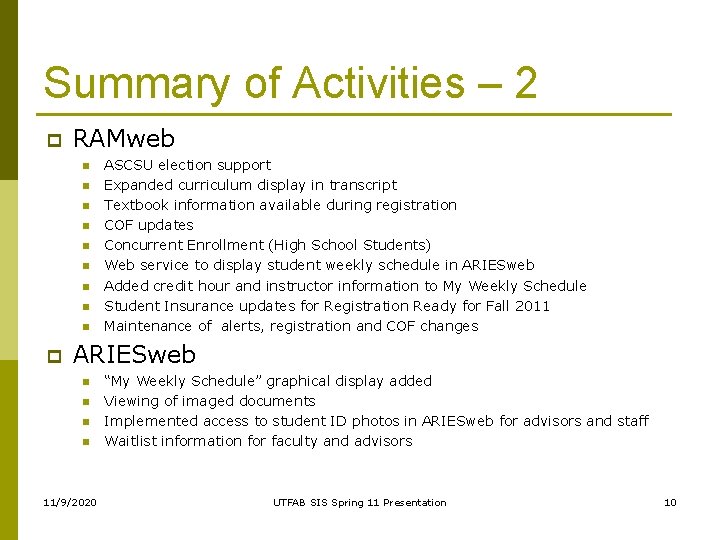 Summary of Activities – 2 p RAMweb n n n n n p ASCSU