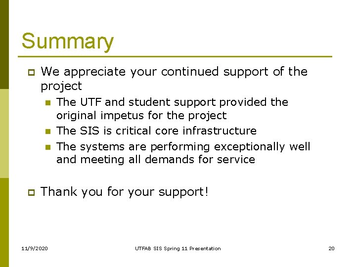Summary p We appreciate your continued support of the project n n n p