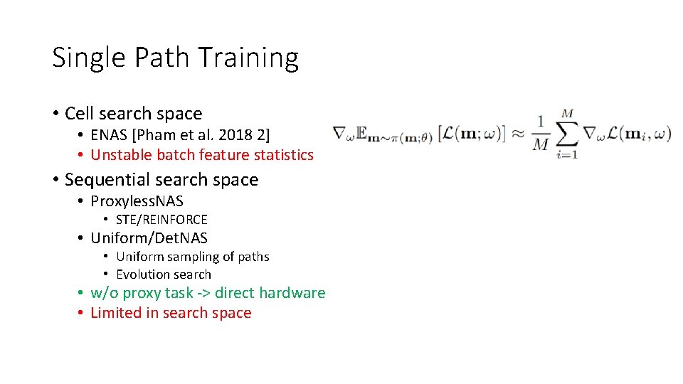 Single Path Training • Cell search space • ENAS [Pham et al. 2018 2]