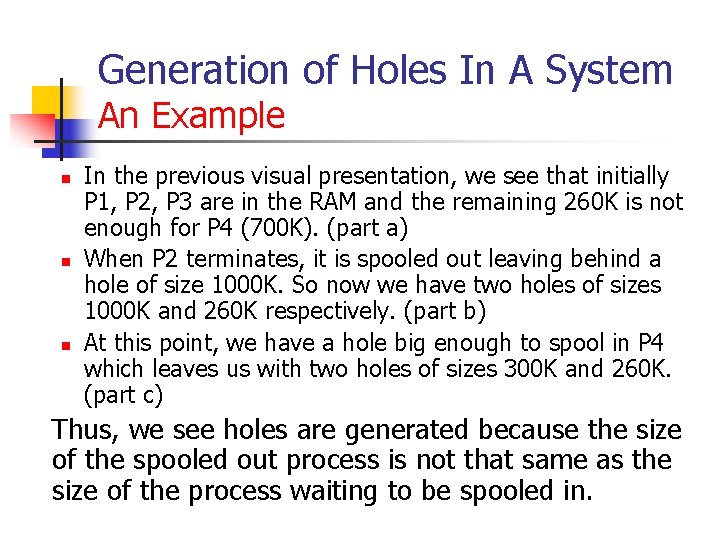 Generation of Holes In A System An Example n n n In the previous
