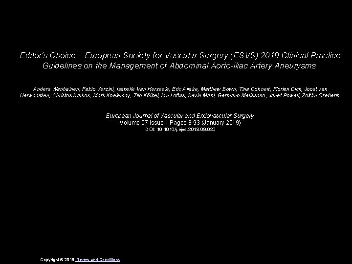 Editor's Choice – European Society for Vascular Surgery (ESVS) 2019 Clinical Practice Guidelines on