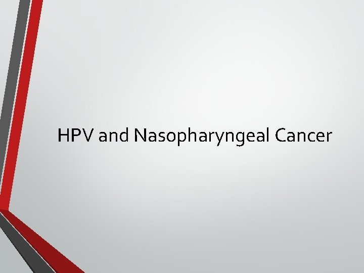 HPV and Nasopharyngeal Cancer 