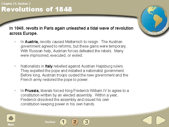 Chapter 21, Section 2 Revolutions of 1848 In 1848, revolts in Paris again unleashed