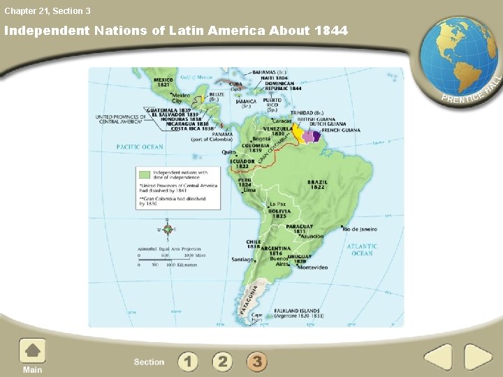 Chapter 21, Section 3 Independent Nations of Latin America About 1844 