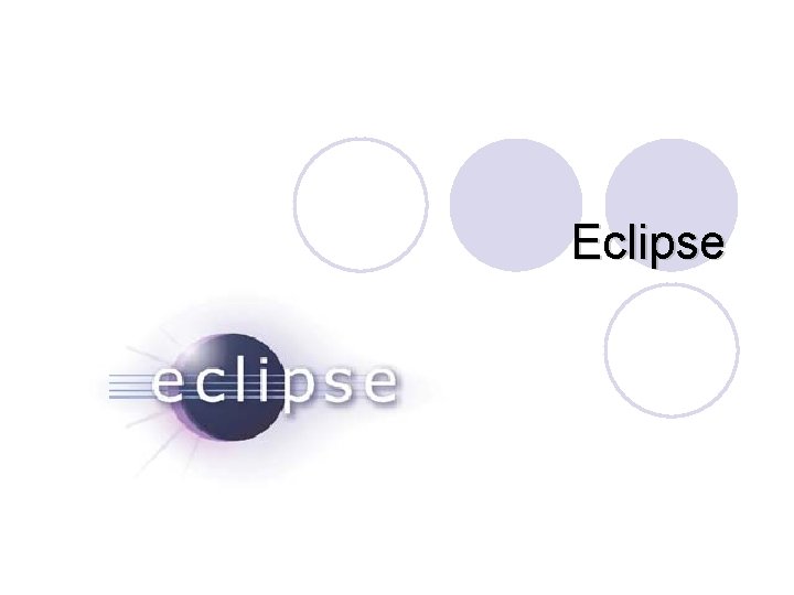 Eclipse 