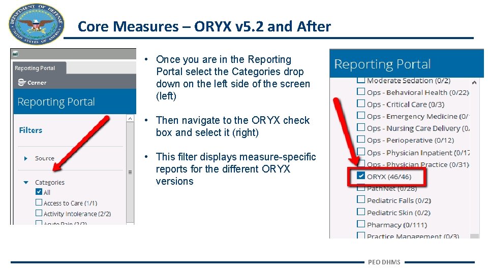 Core Measures – ORYX v 5. 2 and After • Once you are in