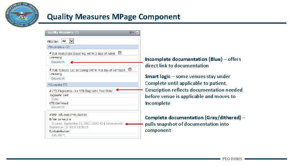 Quality Measures MPage Component Incomplete documentation (Blue) – offers direct link to documentation Smart