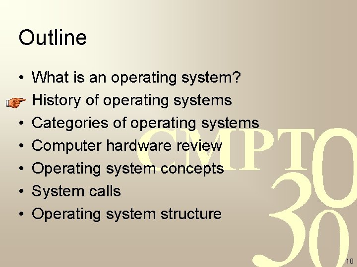 Outline • • What is an operating system? History of operating systems Categories of Outline • • What is an operating system? History of operating systems Categories of
