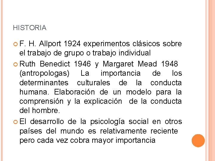HISTORIA F. H. Allport 1924 experimentos clásicos sobre el trabajo de grupo o trabajo