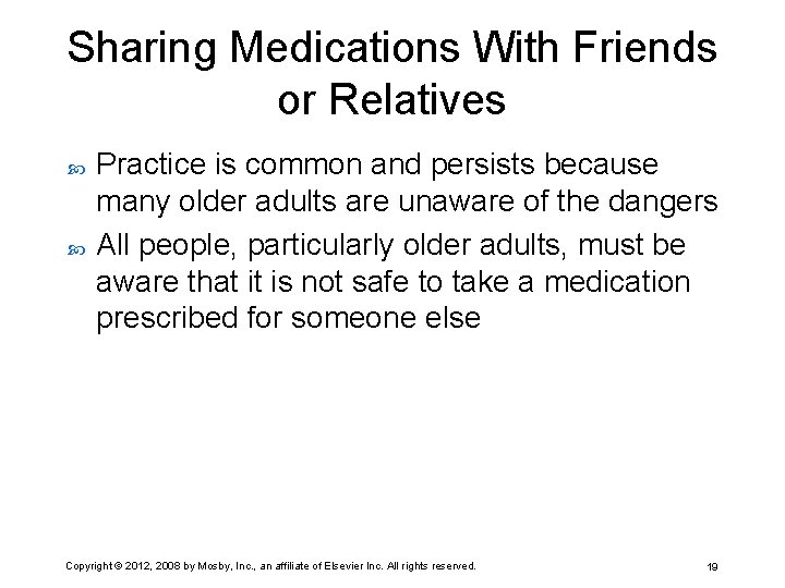 Sharing Medications With Friends or Relatives Practice is common and persists because many older