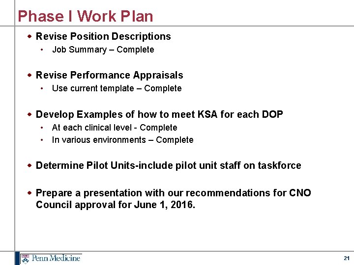 Phase I Work Plan w Revise Position Descriptions • Job Summary – Complete w