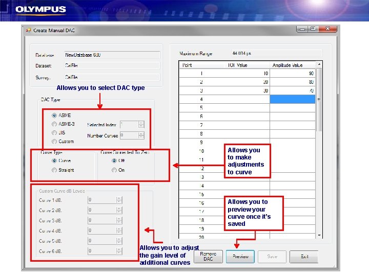 Allows you to select DAC type Allows you to make adjustments to curve Allows