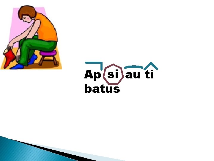 Ap si au ti batus 