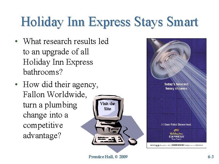 Holiday Inn Express Stays Smart • What research results led to an upgrade of