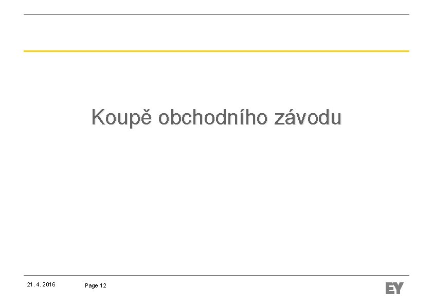 Koupě obchodního závodu 21. 4. 2016 Page 12 