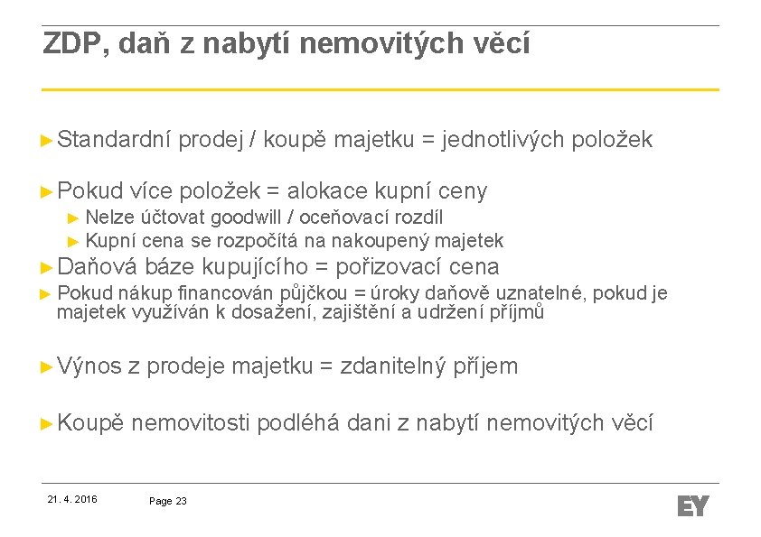ZDP, daň z nabytí nemovitých věcí ► Standardní prodej / koupě majetku = jednotlivých