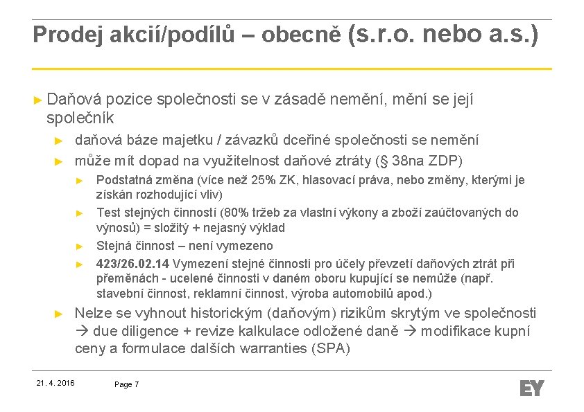 Prodej akcií/podílů – obecně (s. r. o. nebo a. s. ) ► Daňová pozice