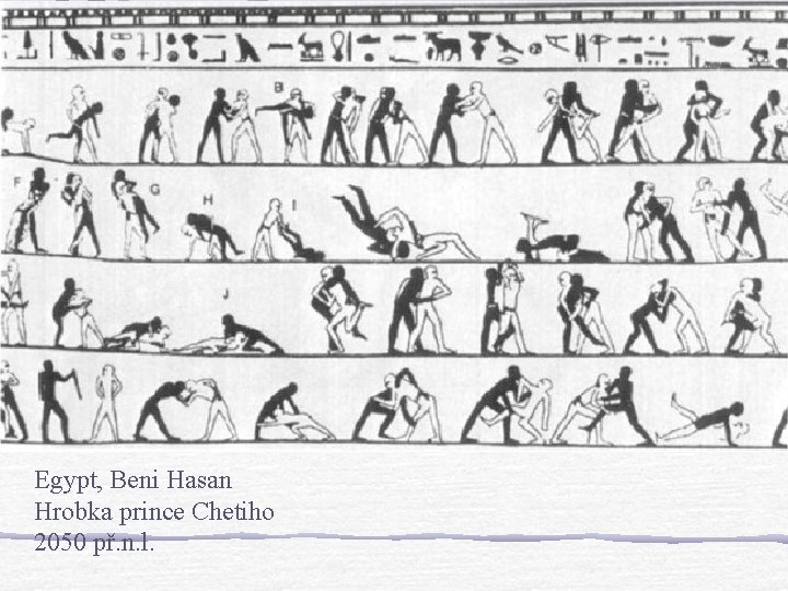 Egypt, Beni Hasan Hrobka prince Chetiho 2050 př. n. l. 