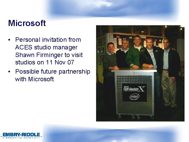 Microsoft • Personal invitation from ACES studio manager Shawn Firminger to visit studios on