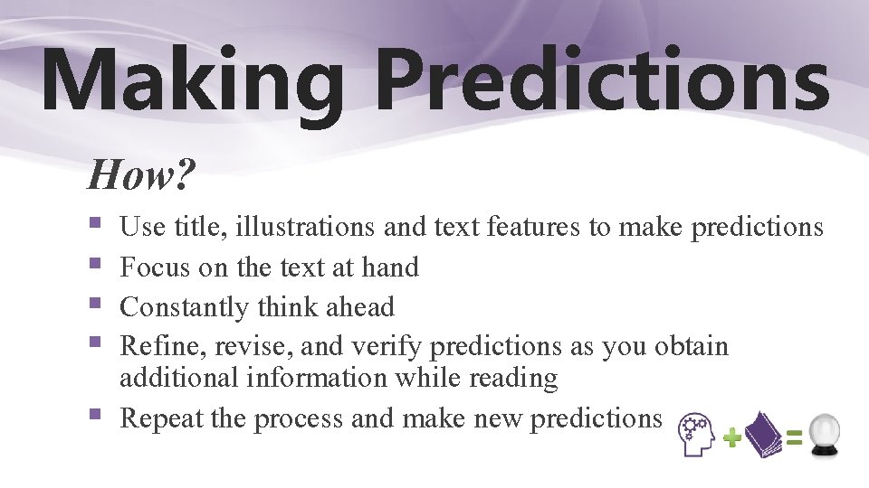 Making Predictions How? § § Use title, illustrations and text features to make predictions