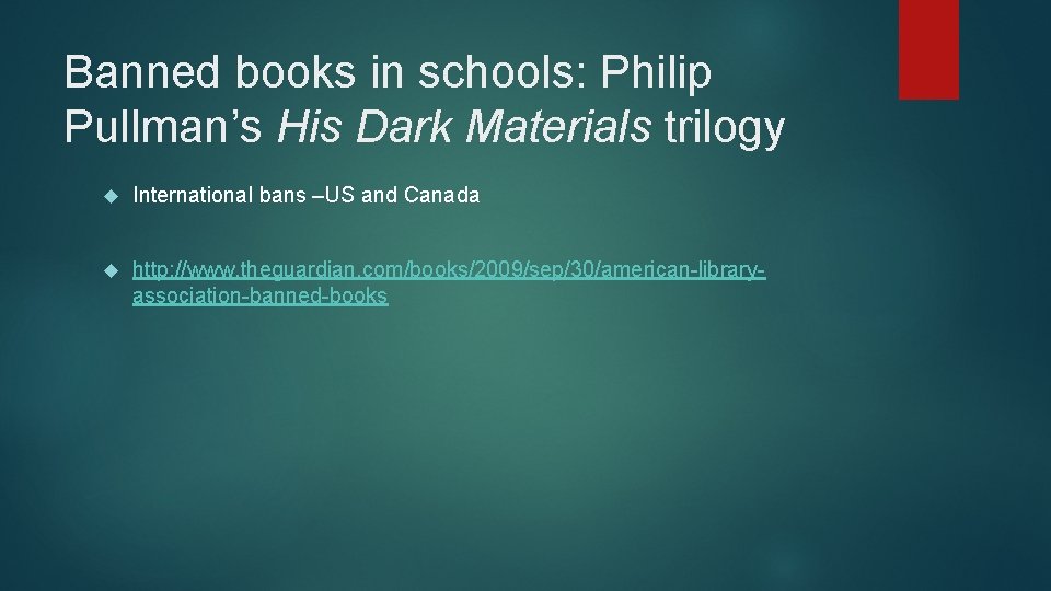Banned books in schools: Philip Pullman’s His Dark Materials trilogy International bans –US and