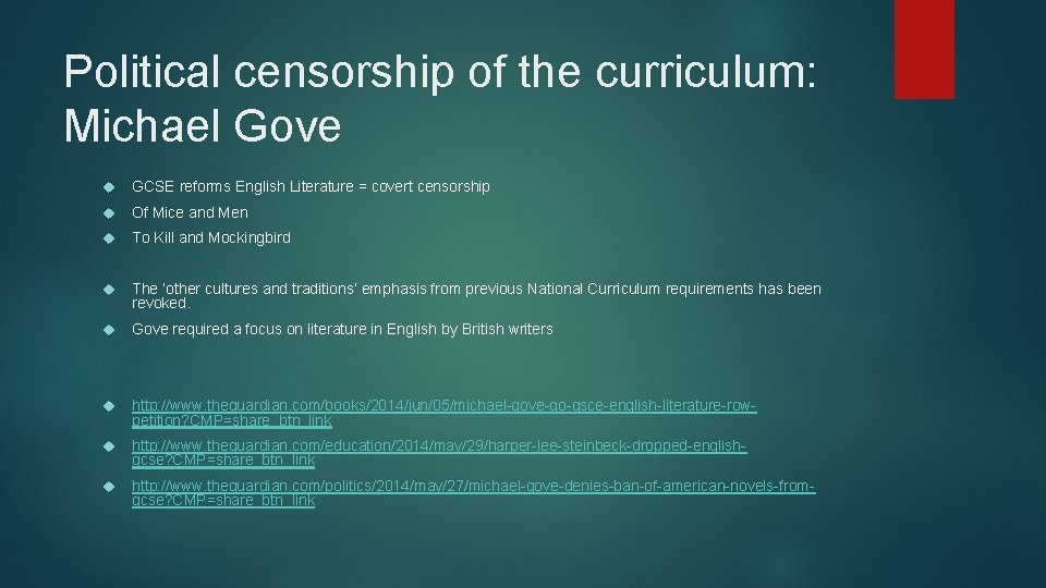 Political censorship of the curriculum: Michael Gove GCSE reforms English Literature = covert censorship