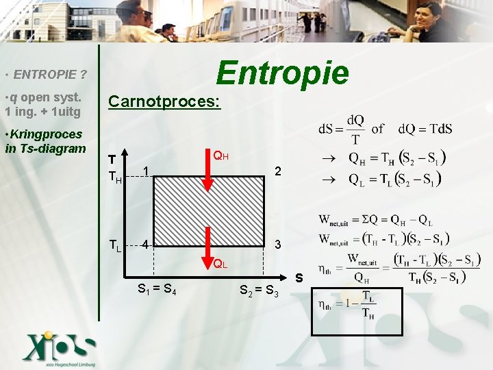 Entropie • ENTROPIE ? • q open syst. 1 ing. + 1 uitg •