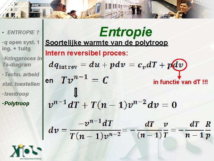 Entropie • ENTROPIE ? • q open syst. 1 ing. + 1 uitg •