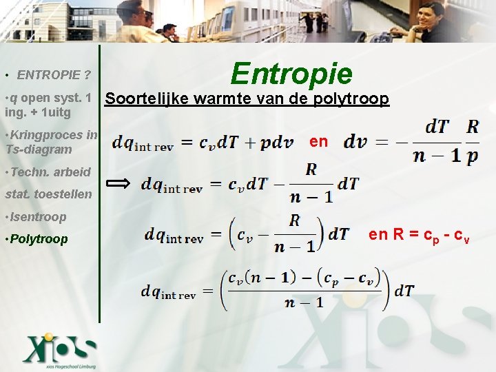  • ENTROPIE ? • q open syst. 1 ing. + 1 uitg Entropie