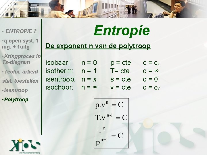 Entropie • ENTROPIE ? • q open syst. 1 ing. + 1 uitg •