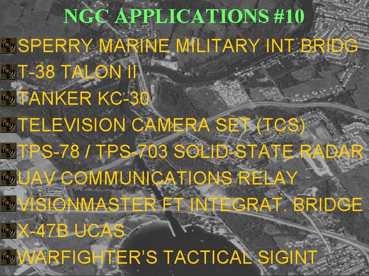 NGC APPLICATIONS #10 • • • SPERRY MARINE MILITARY INT. BRIDG T-38 TALON II