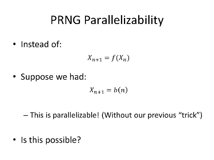 PRNG Parallelizability • 