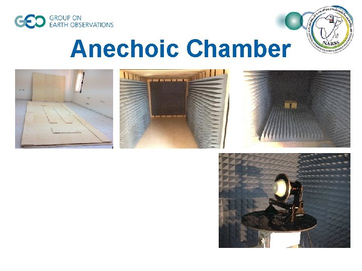 Anechoic Chamber ﻡ 2 x 5 Aims of Antenna Measurements: – Evaluation of designed