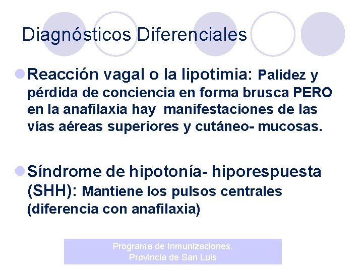 Diagnósticos Diferenciales l Reacción vagal o la lipotimia: Palidez y pérdida de conciencia en