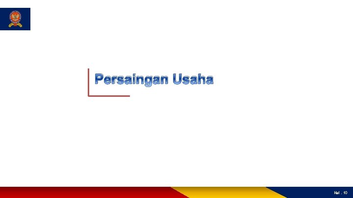 Persaingan Usaha Hal. 10 