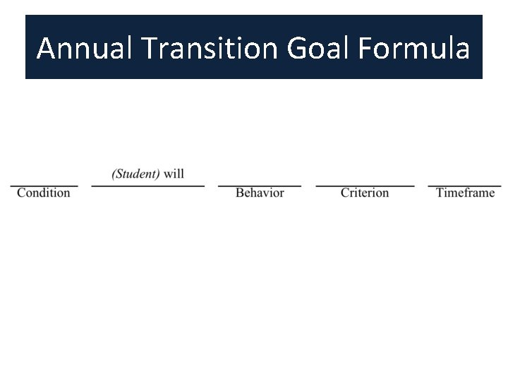 Annual Transition Goal Formula Annual Transition Goal Formula